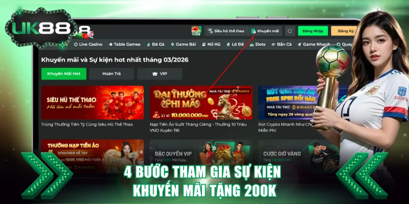 4 bước nhận khuyến mãi 200K siêu hời cho VIP