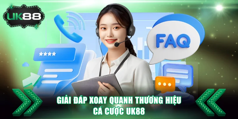 Giải đáp xoay quanh thương hiệu cá cược Uk88