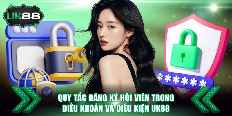 Quy tắc đăng ký hội viên trong điều khoản và điều kiện UK88